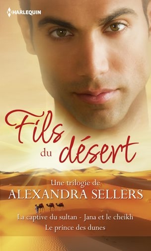 Fils du désert de Alexandra Sellers 9782280247665
