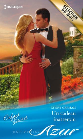 Un cadeau inattendu de Lynne Graham 9782280278706