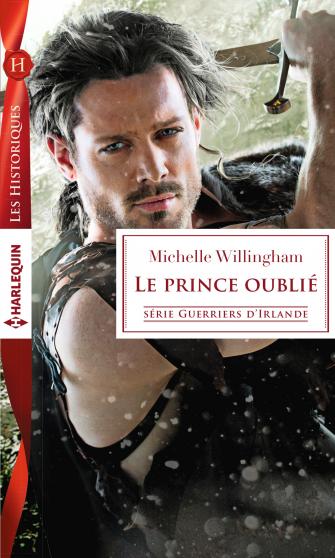 Le prince oublié de Michelle Willingham 9782280347693