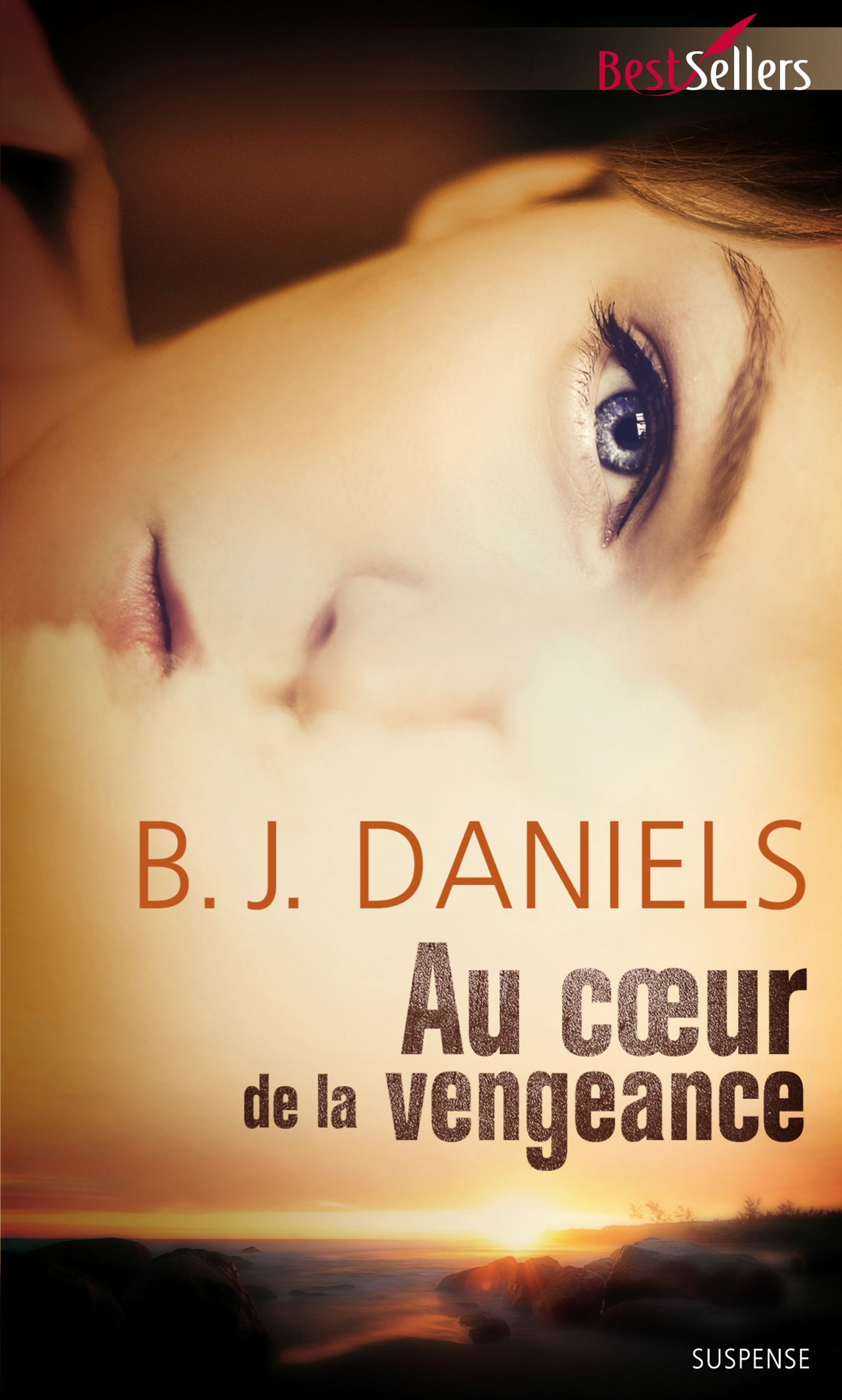 Au coeur de la vengeance - B.J. Daniels
